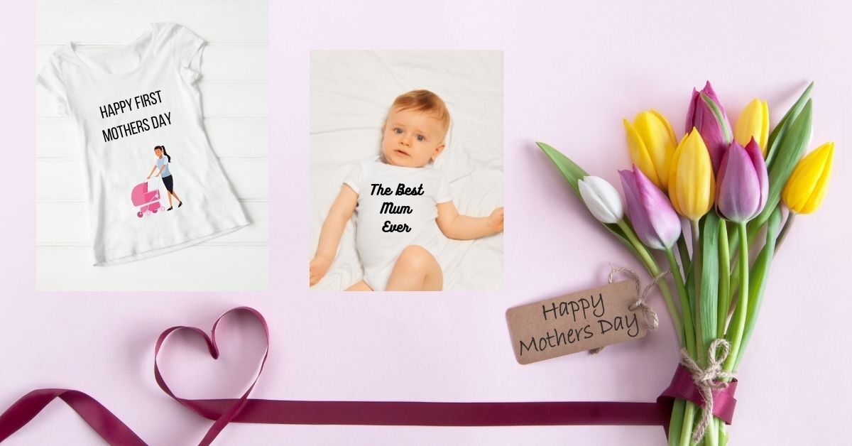 Buy your special Tee shirts online for you mum on Mothers Day