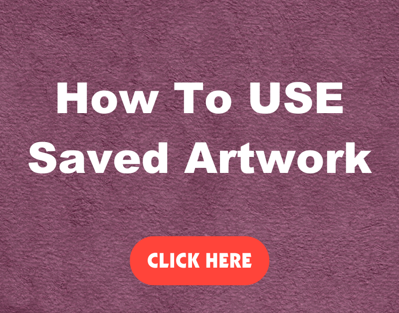 Using saved photos and designs