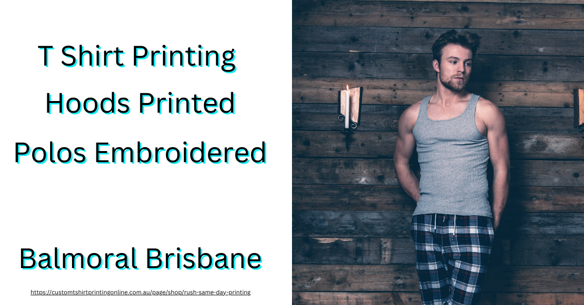 Get Shirts printed fast for businesses in Balmoral