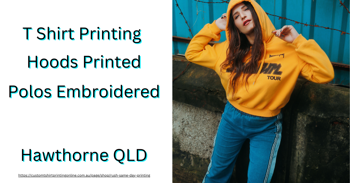 Get Shirts printed fast for businesses in Hawthorne QLD